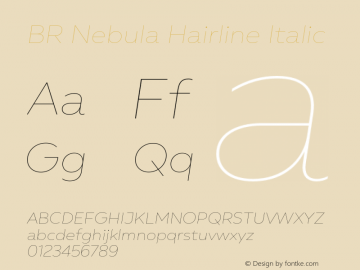 BR Nebula Hairline Italic Version 1.001;hotconv 1.0.109;makeotfexe 2.5.65596图片样张