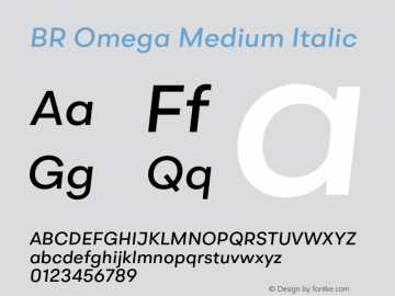 BR Omega Medium Italic Version 1.001;hotconv 1.0.109;makeotfexe 2.5.65596 Font Sample