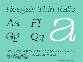 Resgak-ThinItalic Version 1.000 Font Sample