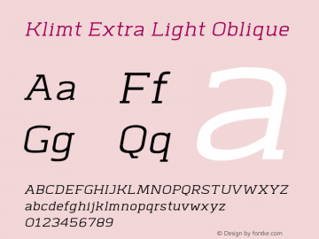 Klimt-ExtraLightOblique Version 1.000 Font Sample