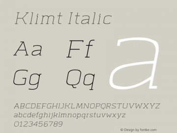 Klimt-HairlineOblique Version 1.000 Font Sample