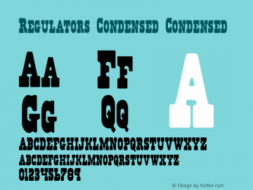 Regulators Condensed Condensed 2 Font Sample