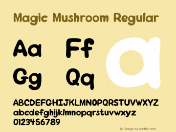 MagicMushroom Version 1.00;September 25, 2020;FontCreator 12.0.0.2565 64-bit Font Sample