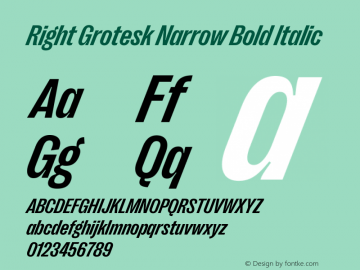 Right Grotesk Narrow Bold Italic Version 2.500 Font Sample