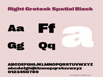 Right Grotesk Spatial Black Version 2.500 Font Sample