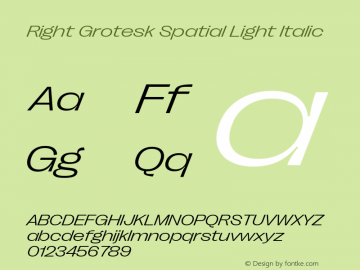 Right Grotesk Spatial Light Italic Version 2.500 Font Sample
