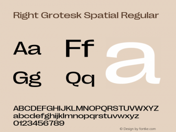 Right Grotesk Spatial Regular Version 2.500 Font Sample