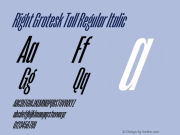 Right Grotesk Tall Regular Italic Version 2.500 Font Sample