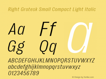 Right Grotesk Small Compact Light Italic Version 2.500 Font Sample