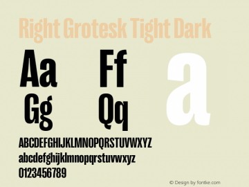 Right Grotesk Tight Dark Version 2.500 Font Sample