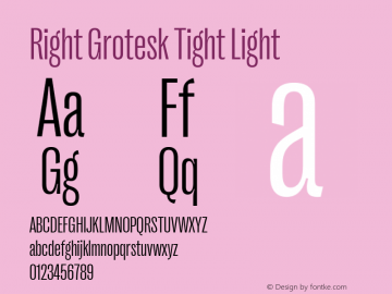 Right Grotesk Tight Light Version 2.500 Font Sample