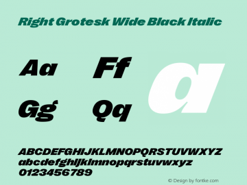 Right Grotesk Wide Black Italic Version 2.500 Font Sample