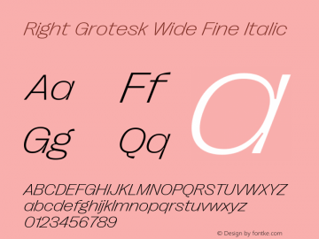 Right Grotesk Wide Fine Italic Version 2.500图片样张