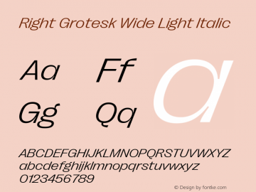 Right Grotesk Wide Light Italic Version 2.500 Font Sample