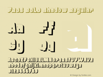 FROS BOLD Shadow Version 1.00;March 6, 2020;FontCreator 12.0.0.2545 64-bit Font Sample