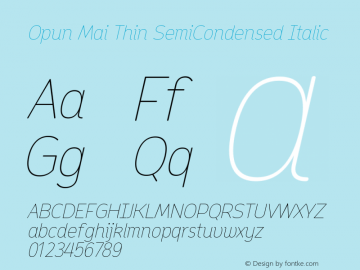 Opun Mai Thin SemiCondensed Italic Version 2.00 Font Sample