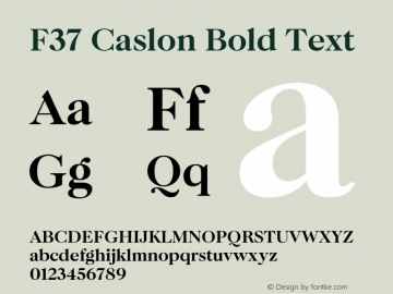 F37 Caslon Bold Text Version 1.000 Font Sample