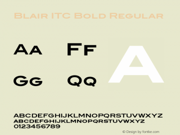 Blair ITC Bold Regular Version 2.0; 2001; initial release Font Sample