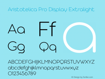 Aristotelica Pro Display Extralight Version 1.000;hotconv 1.0.109;makeotfexe 2.5.65596 Font Sample