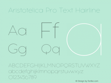 Aristotelica Pro Text Hairline Version 1.000;hotconv 1.0.109;makeotfexe 2.5.65596 Font Sample