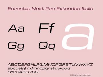 Eurostile Next Pro Ext It Version 1.00 Font Sample