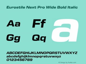 Eurostile Next Pro Wide Bold It Version 1.00 Font Sample