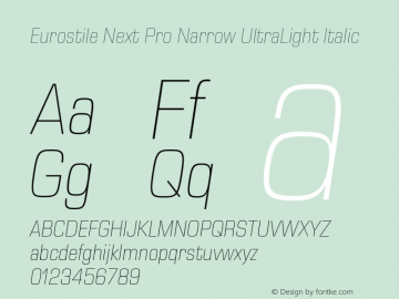 Eurostile Next Pro Nr UltLt It Version 1.00 Font Sample