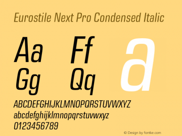 Eurostile Next Pro Cn It Version 1.00 Font Sample