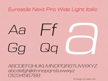 Eurostile Next Pro Wide Lt It Version 1.00 Font Sample