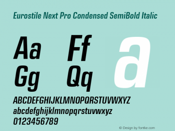 Eurostile Next Pro Cn SemiBd It Version 1.00 Font Sample