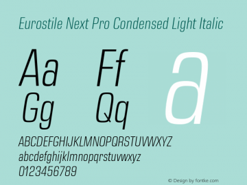 Eurostile Next Pro Cn Light It Version 1.00 Font Sample