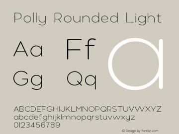 Polly Rounded Light Version 4.000;PS 004.000;hotconv 1.0.88;makeotf.lib2.5.64775图片样张