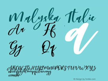 Malyska Italic Version 1.00;December 8, 2020;FontCreator 13.0.0.2683 64-bit Font Sample