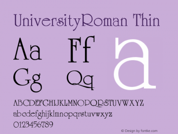 UniversityRoman Thin Version 001.000 Font Sample