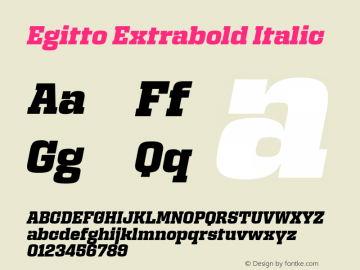 Egitto Extrabold Italic Version 1.0; ttfautohint (v1.8.3) Font Sample