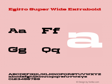 Egitto Super Wide Extrabold Version 1.0; ttfautohint (v1.8.3) Font Sample