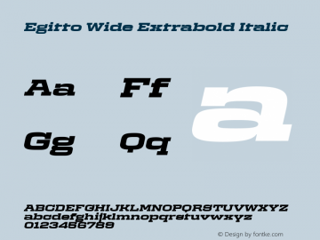 Egitto Wide Extrabold Italic Version 1.0; ttfautohint (v1.8.3) Font Sample