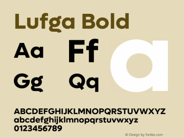 Lufga Bold Version 1.000;hotconv 1.0.109;makeotfexe 2.5.65596图片样张