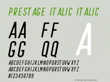 Prestage Italic Italic Version 1.000 Font Sample