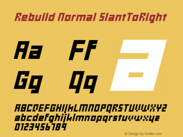 Rebuild Normal SlantToRight Version 2.001 Font Sample