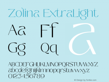 Zolina ExtraLight Version 1.000;hotconv 1.0.109;makeotfexe 2.5.65596图片样张