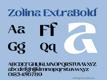 Zolina ExtraBold Version 1.000;hotconv 1.0.109;makeotfexe 2.5.65596图片样张