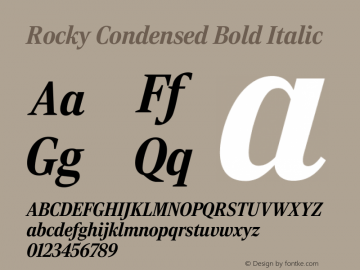 RockyCond BoldItalic Version 1.0 Font Sample