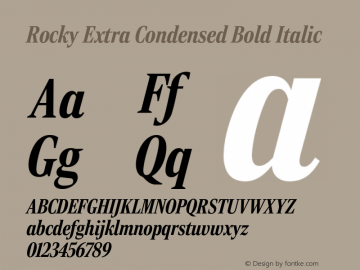 RockyExtraCond BoldItalic Version 1.0 Font Sample