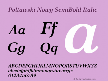 Poltawski Nowy SemiBold Italic Version 1.000;hotconv 1.0.109;makeotfexe 2.5.65596图片样张