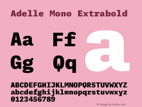 Adelle Mono Extrabold Version 1.001;hotconv 1.0.114;makeotfexe 2.5.65599图片样张