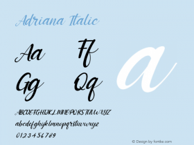 Adriana Italic Version 1.00;October 13, 2020;FontCreator 12.0.0.2563 64-bit Font Sample