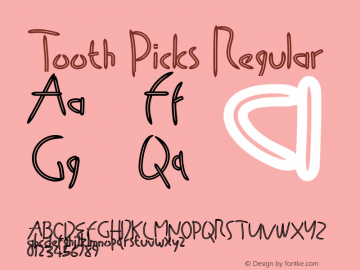 Tooth Picks Version 1.00;October 1, 2020;FontCreator 11.5.0.2427 32-bit Font Sample