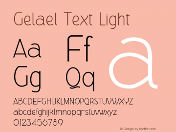 Gelael Text Light Version 1.004;Fontself Maker 3.5.4 Font Sample