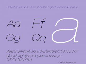 HelveticaNeueLT Pro 23 UltLtEx Italic Version 1.00 Build 1000 Font Sample